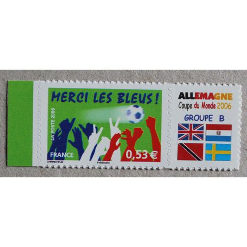 P1-N5 : Sport Football Merci les Bleus - Coupe du Monde 2006 / Groupe B Drapeaux